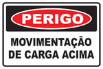Perigo - Movimentação de Carca Acima