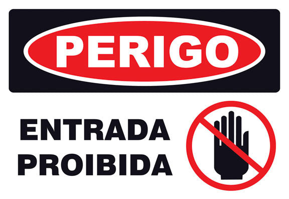 Perigo - Entrada Proibida