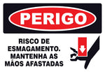 Perigo - Risco de Esmagamento. Matenha as Mãos Afastadas