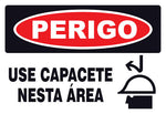 Perigo - Use Capacete Nesta Área