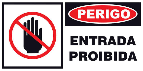 Perigo - Entrada Proibida