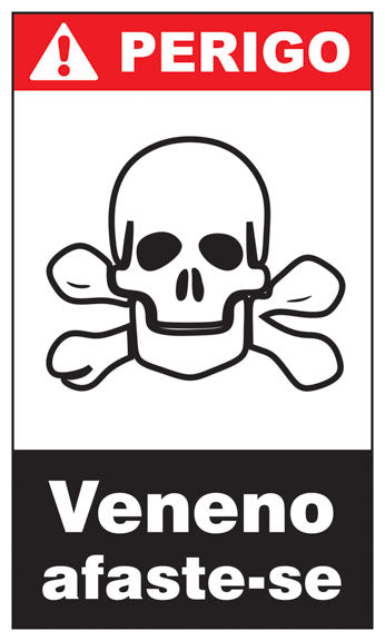 Perigo - Veneno. Afaste-se