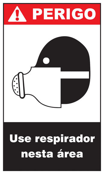Perigo - Use Respirador Nesta Área