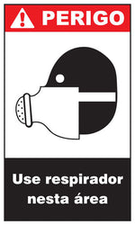 Perigo - Use Respirador Nesta Área