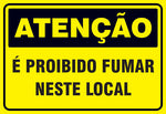 Atenção - É Proibido Fumar Neste Local