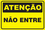 Atenção - Não Entre