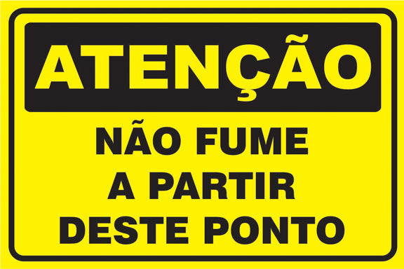Atenção - Não Fume a Partir Deste Ponto