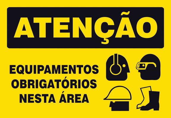 Atenção - Equipamentos Obrigatórios Nesta Área