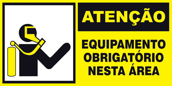 Atenção - Equipamento Obrigatório Nesta Área