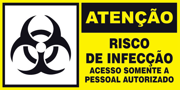 Atenção - Risco de Infecção. Acesso Somente a Pessoal Autorizado