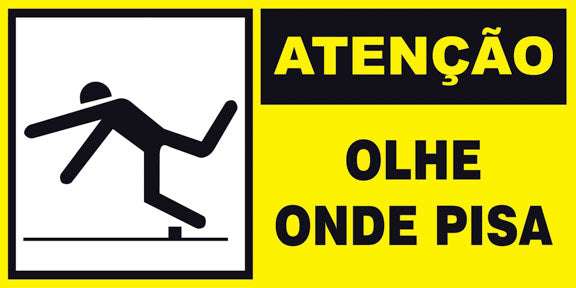 Atenção - Olhe Onde Pisa