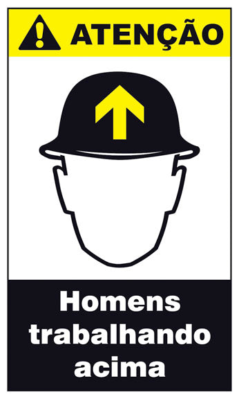Atenção - Homens Trabalhando Acima