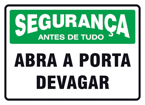 Segurança - Abra a Porta Devagar