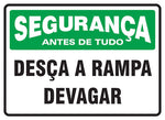 Segurança - Desça a Rampa Devagar