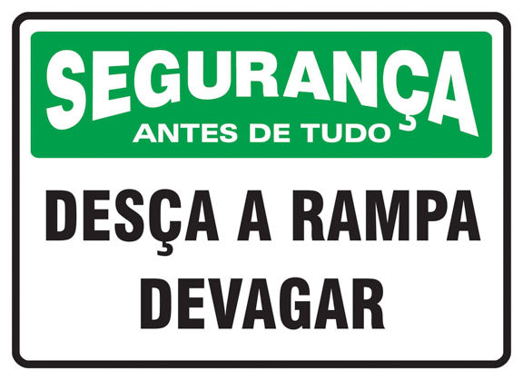 Segurança - Desça a Rampa Devagar