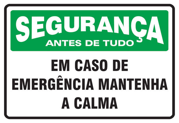 Segurança - Em Caso de Emergência Mantenha a Calma