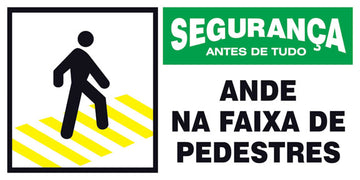 Segurança - Ande na Faixa de Pedestres