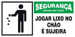 Segurança - Jogar Lixo no Chão É Sujeira