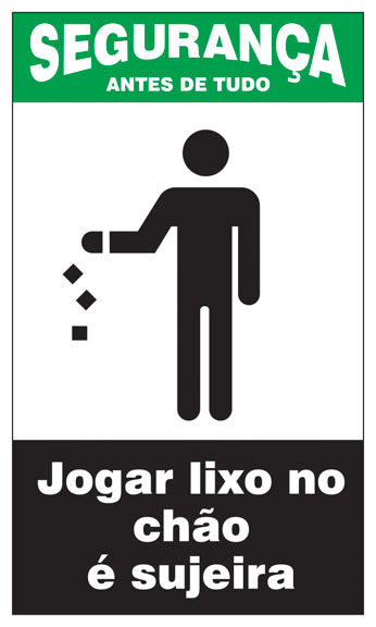 Segurança - Jogar Lixo no Chão é Sujeira