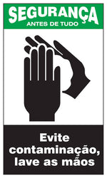 Segurança - Evite Contaminação. Lave as Mãos