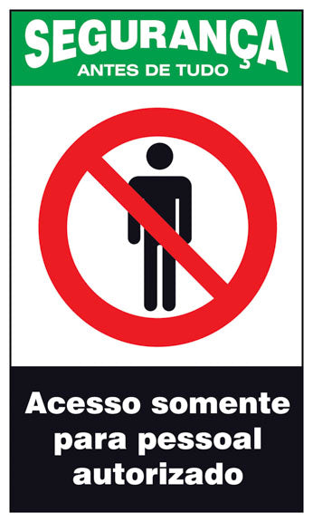 Segurança - Acesso Somente para Pessoal Autorizado