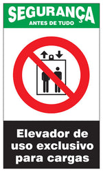 Segurança - Elevador de Uso Exclusivo para Cargas