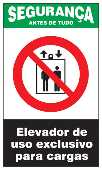 Segurança - Elevador de Uso Exclusivo para Cargas