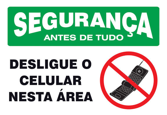 Segurança - Desligue o Celular Nesta Área