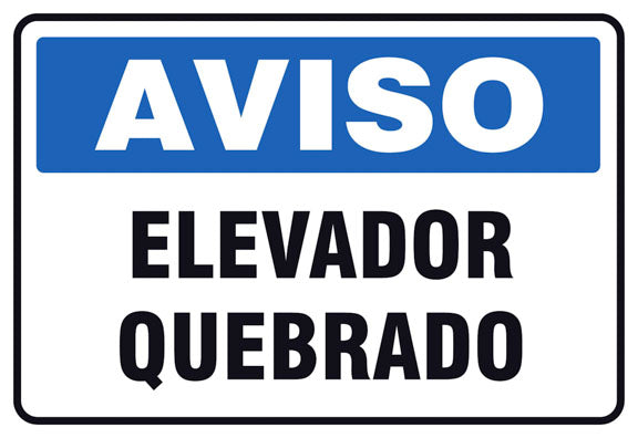 Aviso - Elevador Quebrado