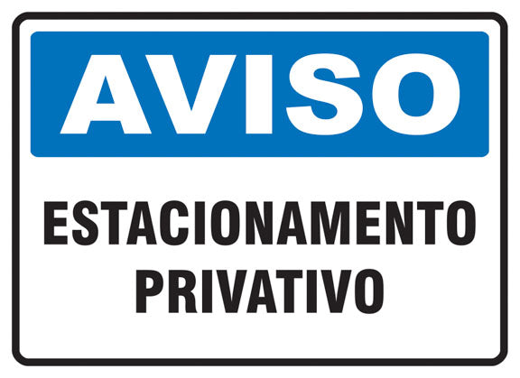 Aviso - Estacionamento Privativo