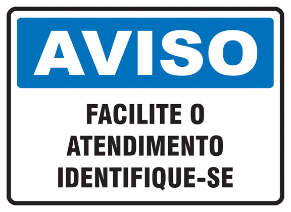 Aviso - Facilite o Atendimento. Identifique-se