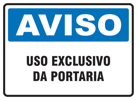 Aviso - Uso Exclusivo da Portaria
