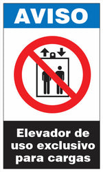 Aviso - Elevador de Uso Exclusivo para Cargas