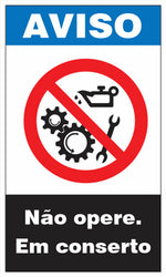 Aviso - Não Opere. Em Conserto