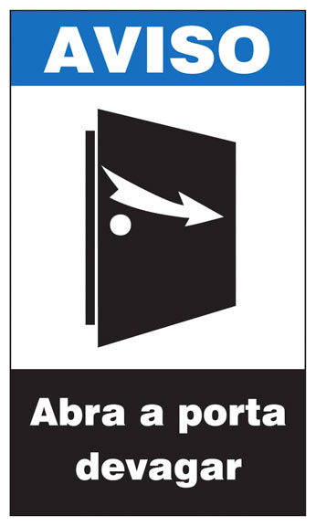 Aviso - Abra a Porta Devagar