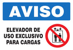 Aviso - Elevador de Uso Exclusivo para Cargas