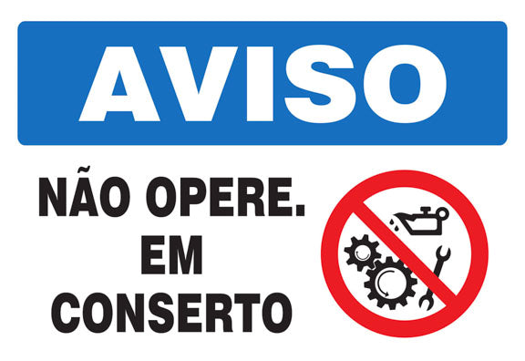Aviso - Não Opere. Em Conserto