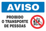 Aviso - Proibido o Transporte de Pessoas