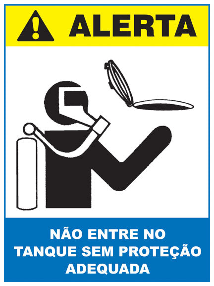 Alerta - Não Entre no Tanque sem Proteção Adequada