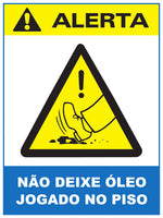 Alerta - Não Deixe Óleo Jogado no Piso