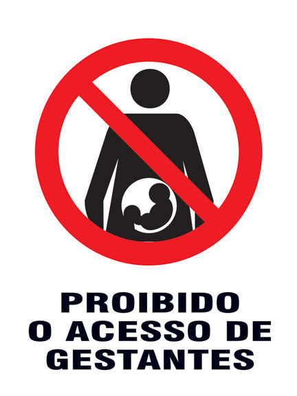 Proibido - Proibido o Acesso de Gestantes