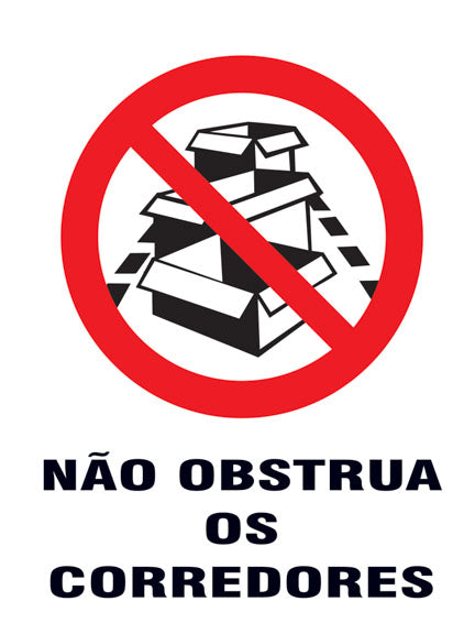 Proibido - Não Obstrua os Corredores