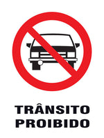 Proibido - Trânsito Proibido