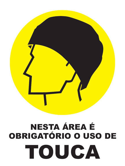 Nesta Área É Obrigatório o Uso de Touca