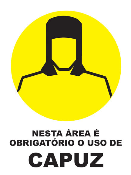 Nesta Área É Obrigatório o Uso de Capuz