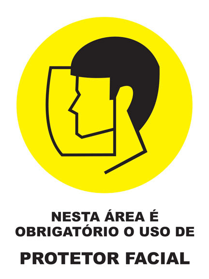 Nesta Área É Obrigatório o Uso de Protetor Facial