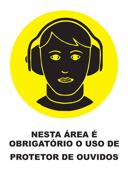 Nesta Área É Obrigatório o Uso de Protetor de Ouvidos