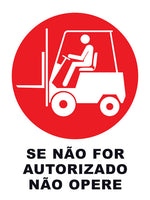 Se Não For Autorizado Não Opere
