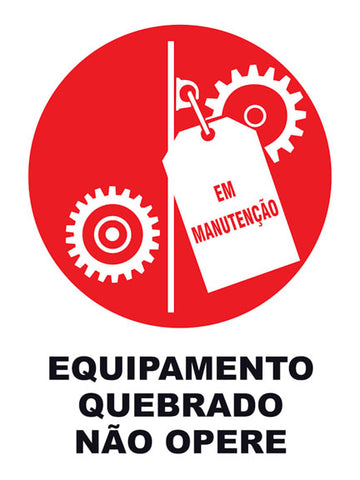 Equipamento Quebrado. Não Opere