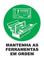 Mantenha as Ferramentas em Ordem